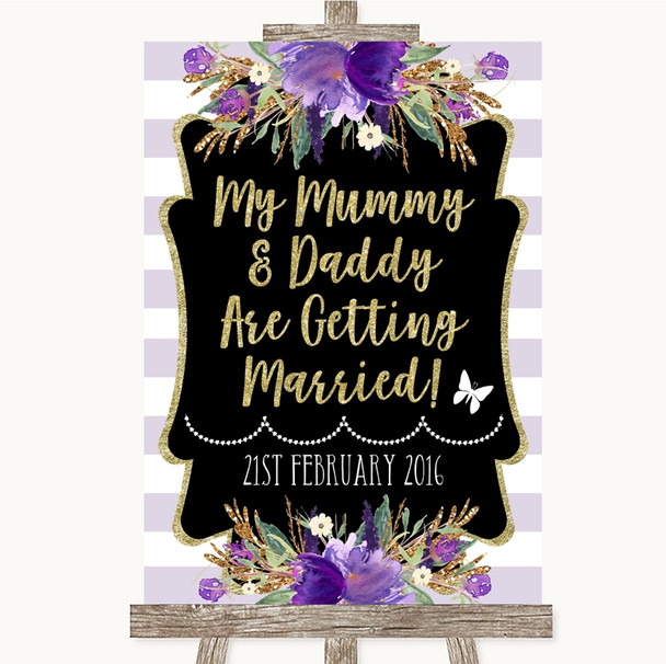 Gold & Purple Stripes Mummy Daddy Getting Married Customised Wedding Sign