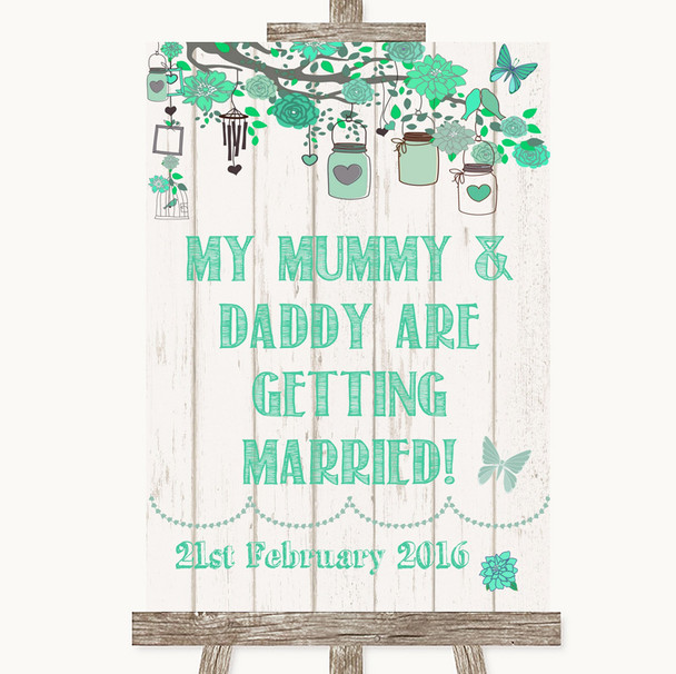 Green Rustic Wood Mummy Daddy Getting Married Customised Wedding Sign
