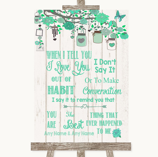 Green Rustic Wood When I Tell You I Love You Customised Wedding Sign