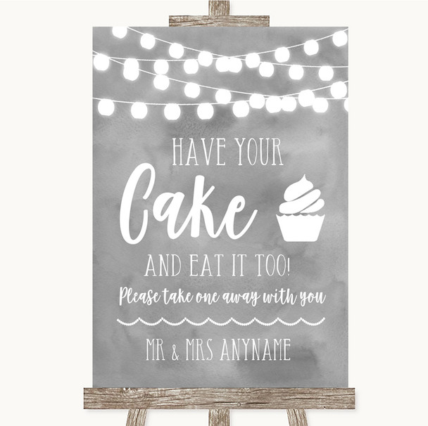 Grey Watercolour Lights Have Your Cake & Eat It Too Customised Wedding Sign