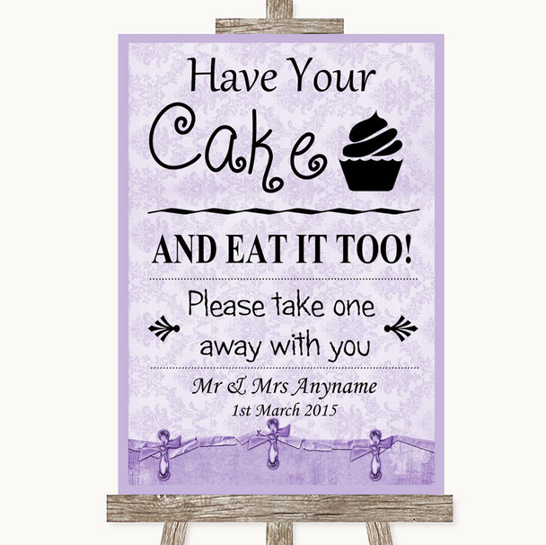 Lilac Shabby Chic Have Your Cake & Eat It Too Customised Wedding Sign