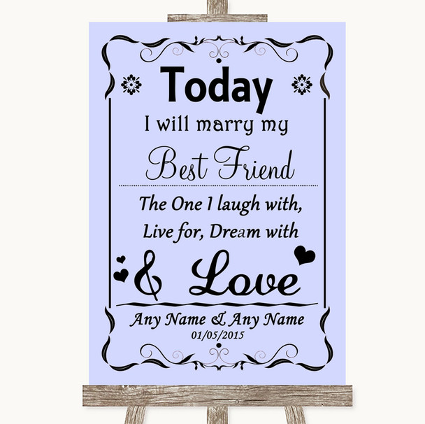 Lilac Today I Marry My Best Friend Customised Wedding Sign