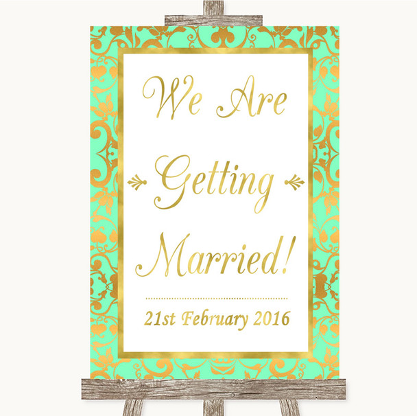 Mint Green & Gold We Are Getting Married Customised Wedding Sign