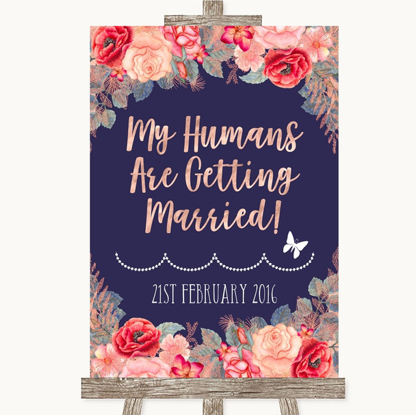 Navy Blue Blush Rose Gold My Humans Are Getting Married Wedding Sign