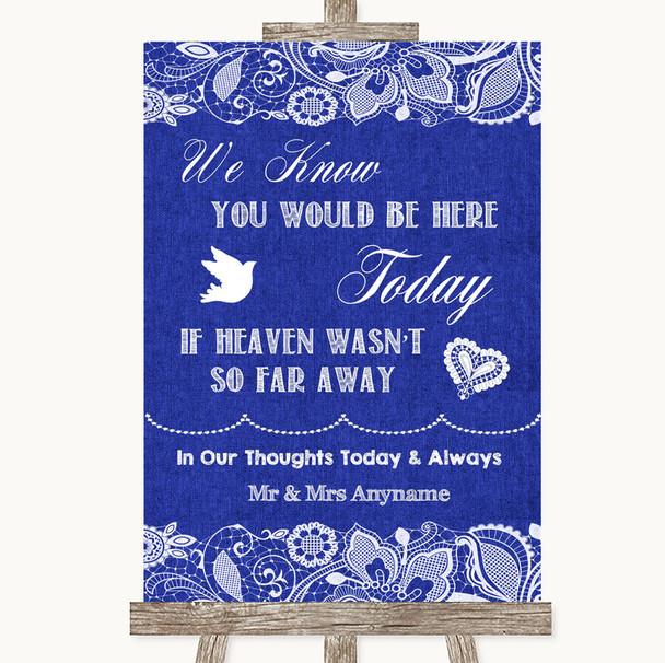 Navy Blue Burlap & Lace Loved Ones In Heaven Customised Wedding Sign