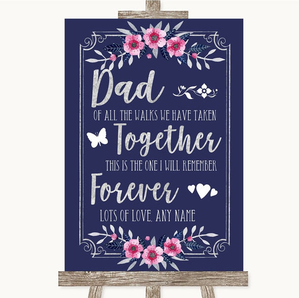 Navy Blue Pink & Silver Dad Walk Down The Aisle Customised Wedding Sign