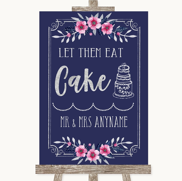 Navy Blue Pink & Silver Let Them Eat Cake Customised Wedding Sign