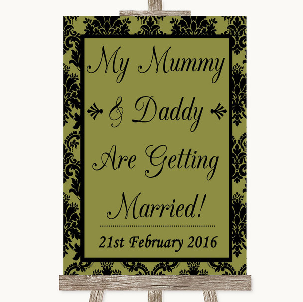 Olive Green Damask Mummy Daddy Getting Married Customised Wedding Sign
