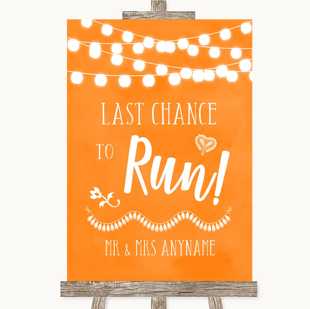 Orange Watercolour Lights Last Chance To Run Customised Wedding Sign