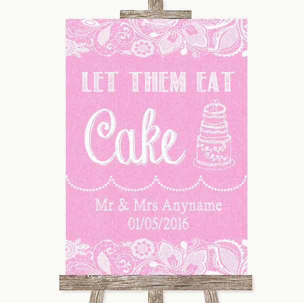 Pink Burlap & Lace Let Them Eat Cake Customised Wedding Sign