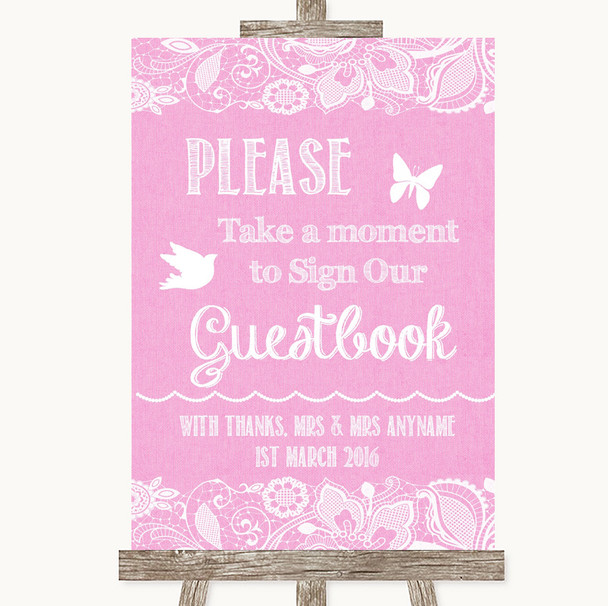 Pink Burlap & Lace Take A Moment To Sign Our Guest Book Wedding Sign