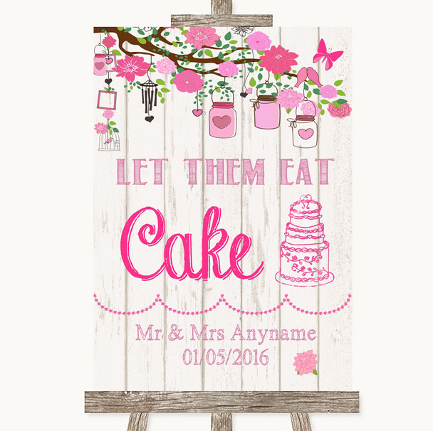Pink Rustic Wood Let Them Eat Cake Customised Wedding Sign