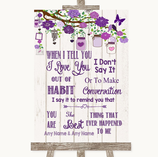 Purple Rustic Wood When I Tell You I Love You Customised Wedding Sign
