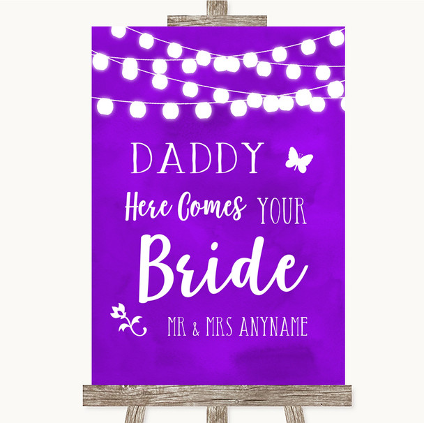 Purple Watercolour Lights Daddy Here Comes Your Bride Customised Wedding Sign