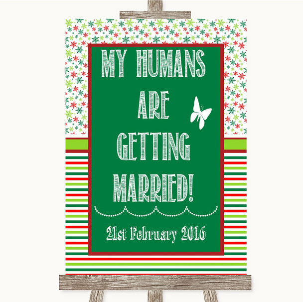 Red & Green Winter My Humans Are Getting Married Customised Wedding Sign