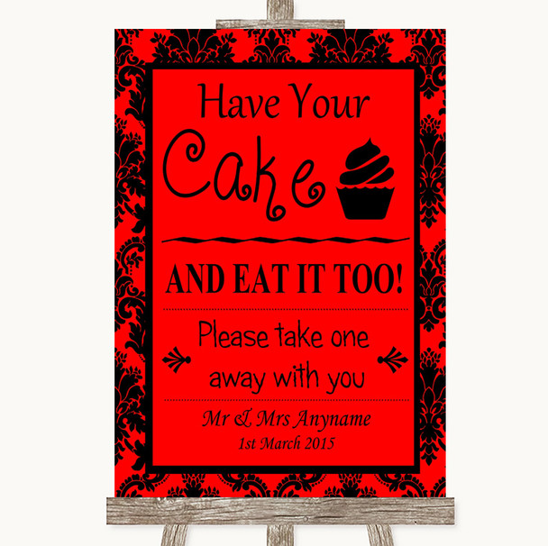 Red Damask Have Your Cake & Eat It Too Customised Wedding Sign