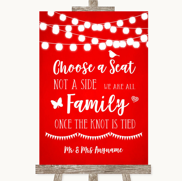Red Watercolour Lights Choose A Seat We Are All Family Customised Wedding Sign
