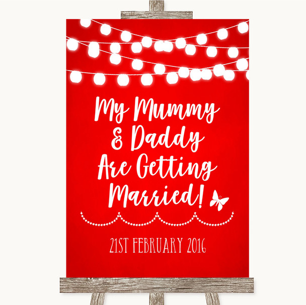 Red Watercolour Lights Mummy Daddy Getting Married Customised Wedding Sign