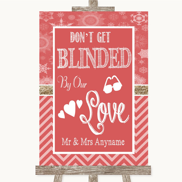 Red Winter Don't Be Blinded Sunglasses Customised Wedding Sign