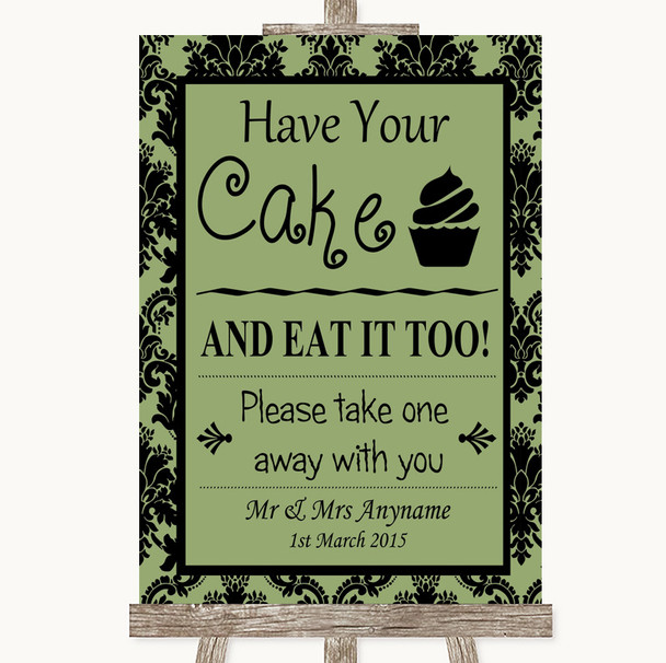 Sage Green Damask Have Your Cake & Eat It Too Customised Wedding Sign