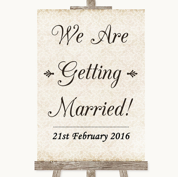 Shabby Chic Ivory We Are Getting Married Customised Wedding Sign