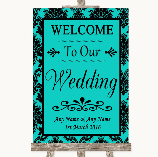 Turquoise Damask Welcome To Our Wedding Customised Wedding Sign