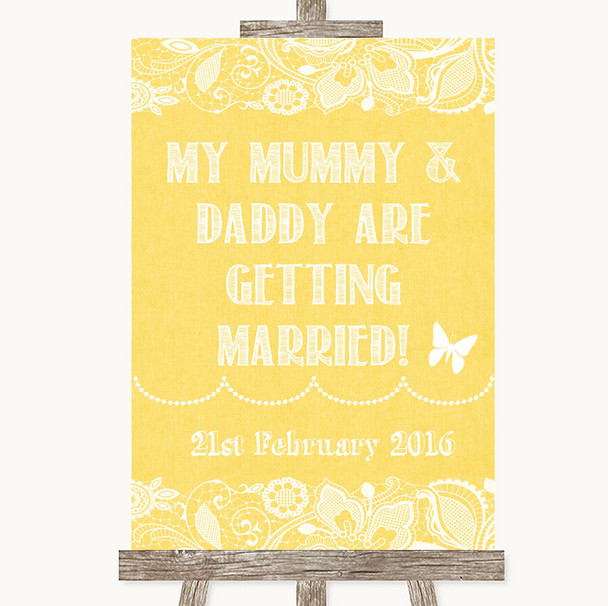 Yellow Burlap & Lace Mummy Daddy Getting Married Customised Wedding Sign
