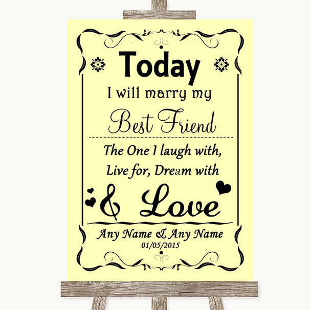 Yellow Today I Marry My Best Friend Customised Wedding Sign