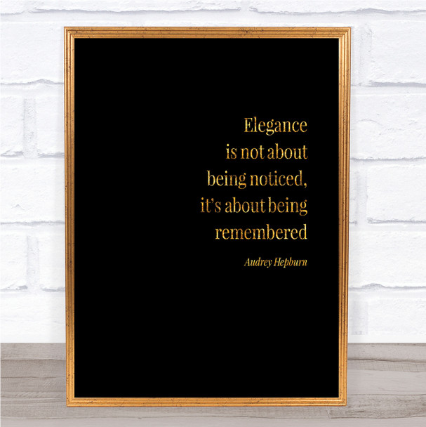Audrey Hepburn Elegance Be Remembered Quote Print Poster Word Art Picture