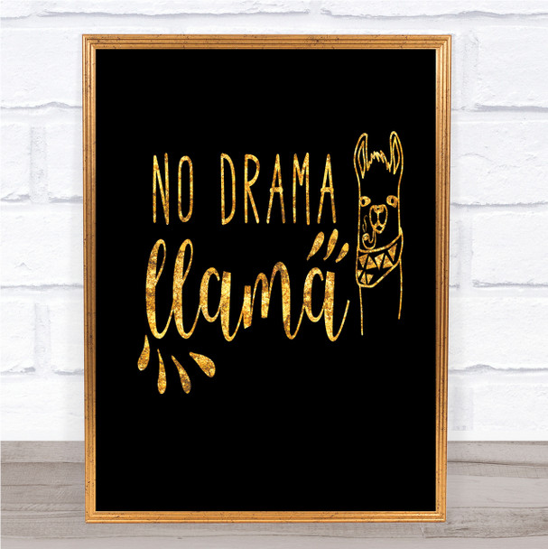 Llama Quote Print Black & Gold Wall Art Picture