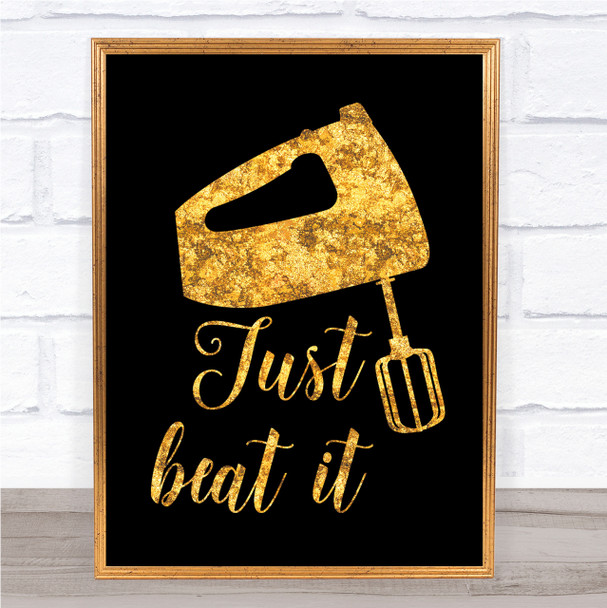 Mixer Quote Print Black & Gold Wall Art Picture