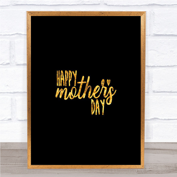 Mothers Quote Print Black & Gold Wall Art Picture