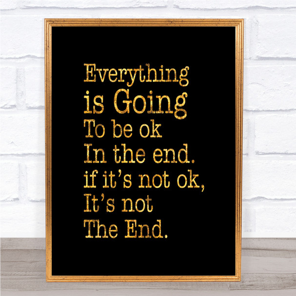 Not The End Quote Print Black & Gold Wall Art Picture