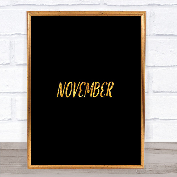 November Quote Print Black & Gold Wall Art Picture