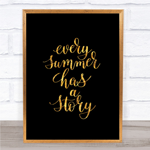 Every Summer Story Quote Print Black & Gold Wall Art Picture