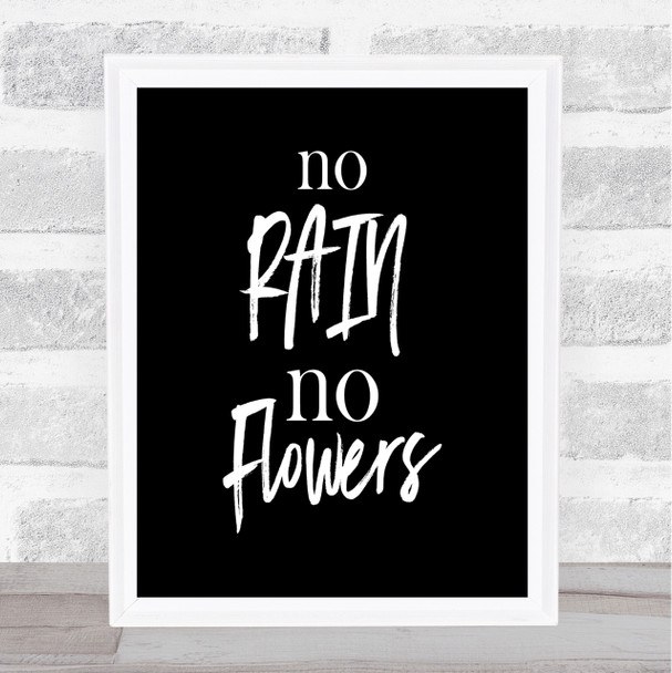 No Rain Quote Print Black & White