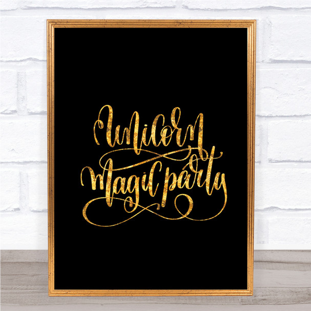 Unicorn Party Quote Print Black & Gold Wall Art Picture