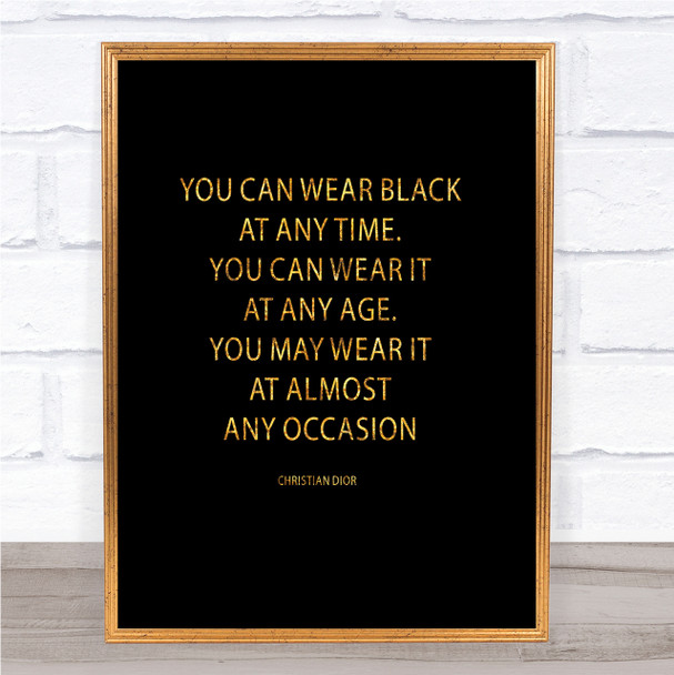 Christian Dior Wear Black Quote Print Black & Gold Wall Art Picture