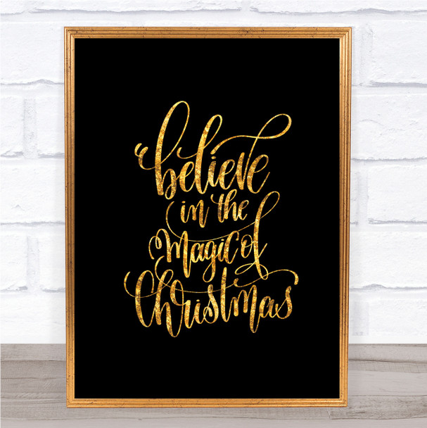 Christmas Believe In Magic Xmas Quote Print Black & Gold Wall Art Picture