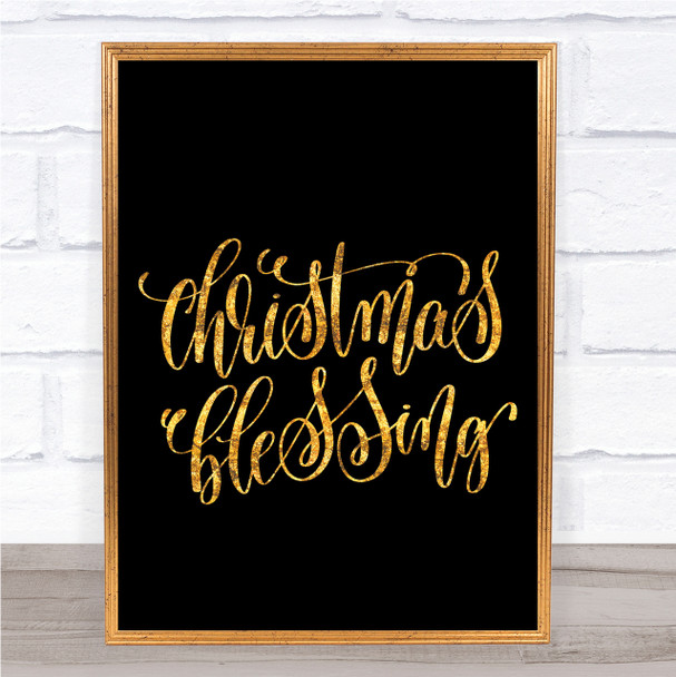 Christmas Blessing Quote Print Black & Gold Wall Art Picture