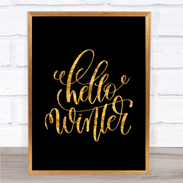 Christmas Hello Winter Quote Print Black & Gold Wall Art Picture