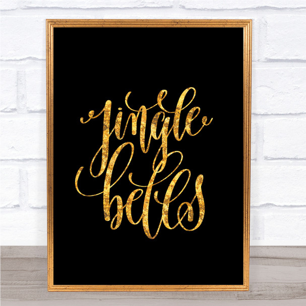 Christmas Jingle Bells Quote Print Black & Gold Wall Art Picture