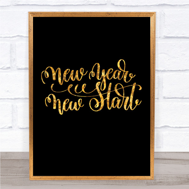 Christmas New Year New Start Quote Print Black & Gold Wall Art Picture