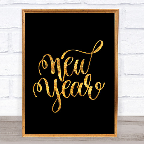 Christmas New Year Quote Print Black & Gold Wall Art Picture
