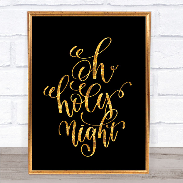 Christmas Oh Holy Night Quote Print Black & Gold Wall Art Picture