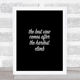 The Best View Quote Print Black & White