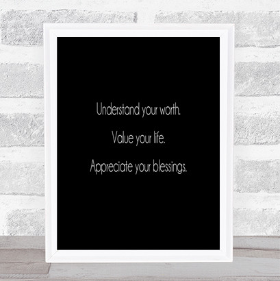 Understand Your Worth Quote Print Black & White