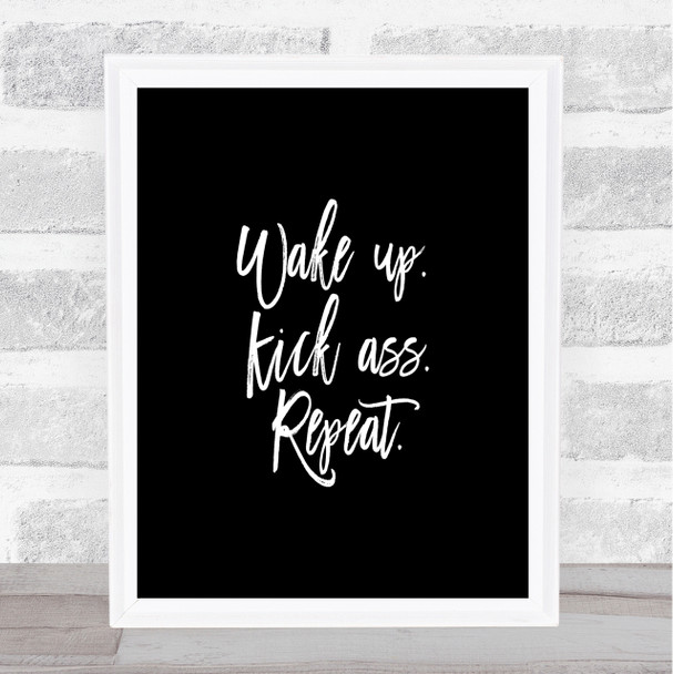 Wake Up Quote Print Black & White