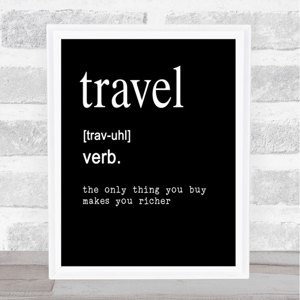 Word Definition Travel Quote Print Black & White