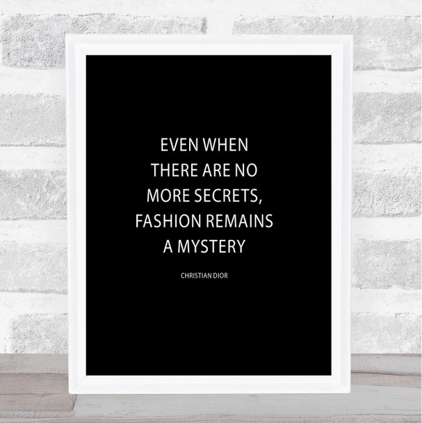 Christian Dior Fashion A Mystery Quote Print Black & White